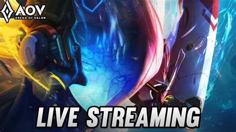 Live Aov Aov Livestreaming Youtube