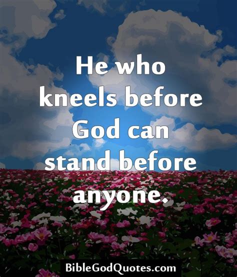 KNEELING BEFORE GOD QUOTES image quotes at relatably.com