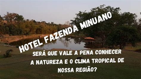 Conhecendo Hotel Fazenda Minuano A Familia Youtube