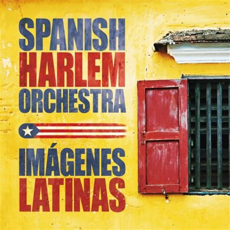 Spanish Harlem Orchestra - Imágenes Latinas - Ovation Records