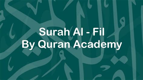 Memorise Quran Surah Al Fil Transliteration For Faster Memorizing