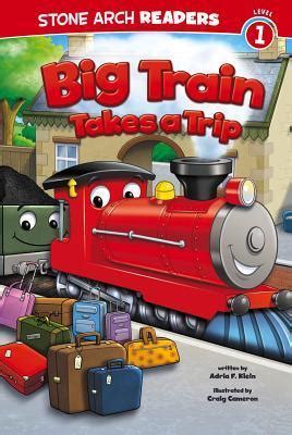 Big Train by Adria F. Klein | Goodreads