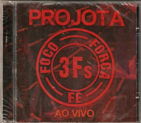 Força Foco E Fé Projota - Cd Projota - Ao Vivo Foco, Força E Fé ( 3fs ) | MercadoLivre