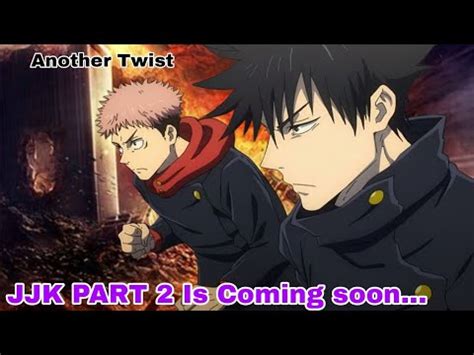 jjk part  coming  jjk chapter  spoiler myanime youtube