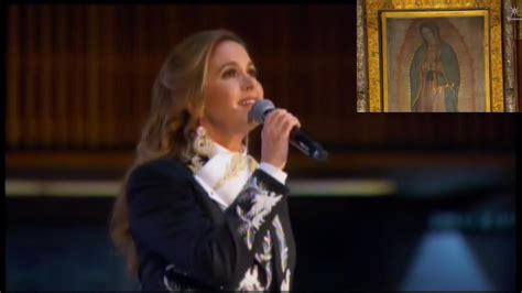 Lucero Canta A La Virgen De Guadalupe Y Ma Anitas A Santa Maria De