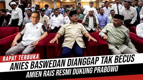 SITUASI TEGANG ANIES BASWEDAN TAK TERIMA AMIEN RAIS DUKUNG PRABOWO