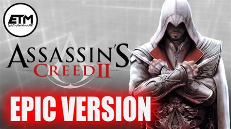 Assassins Creed Theme Epic Trailer Version Youtube