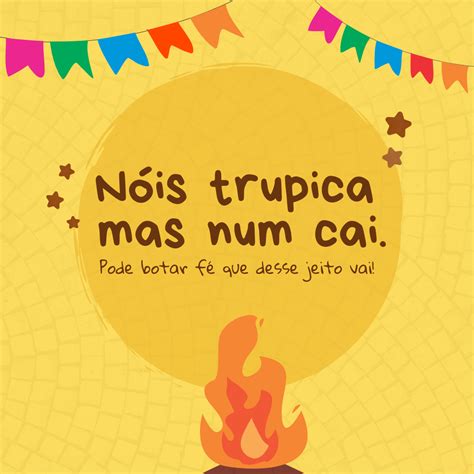 60 frases de Festa Junina que convidam para essa festança Frases de