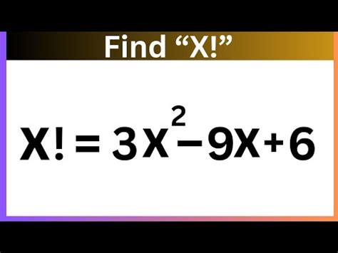 A Nice Factorial Equation Very Simple To Solve Youtube