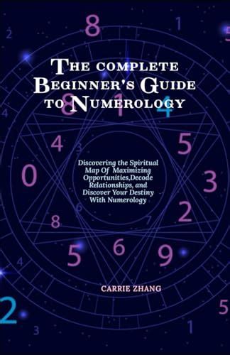 The Complete Beginner S Guide To Numerology Discovering The Spiritual