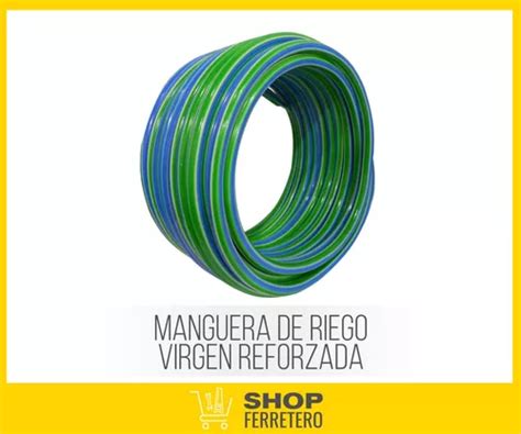 Manguera Riego Plastirrabit X Mts Virgen Reforzada En Venta En