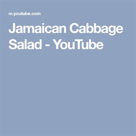 Jamaican Cabbage Salad - YouTube | Jamaican cabbage, Cabbage salad recipes, Cabbage salad