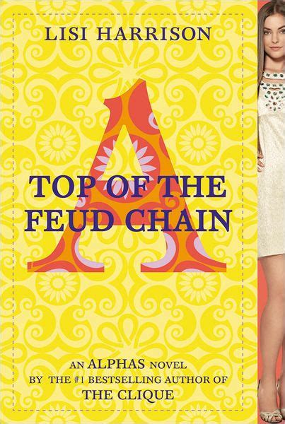 Top Of The Feud Chain Alphas Series 4 By Lisi Harrison Paperback