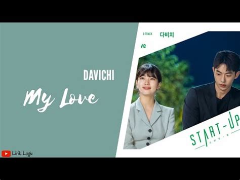 Davichi My Love OST Start Up Part 7 Lirik Terjemahan YouTube