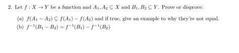 Solved 2 Let F X Y Be A Function And A1 A2 C X And B1 Chegg