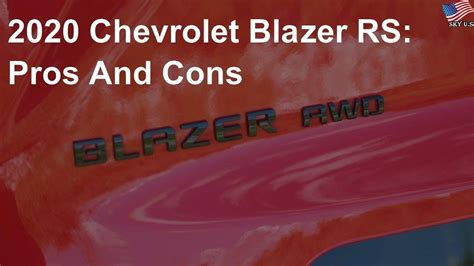 Chevrolet Blazer Rs Pros And Cons Youtube