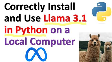 Correctly Install And Use Llama Llm In Python On A Local Computer