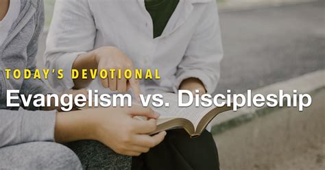 Evangelism Vs Discipleship — Hope With God Radio