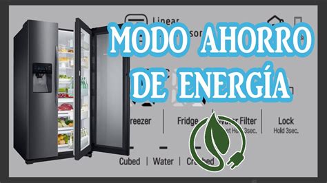 Modo Ahorro De Energia En Diferentes Marcas De Refrigeradores Youtube