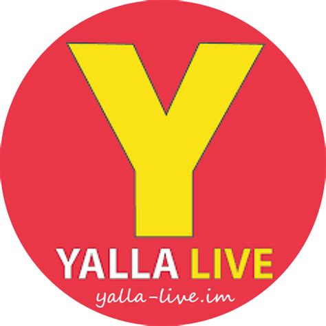 يلا لايف yalla live اهم مباريات اليوم بث مباشر yalla live tv