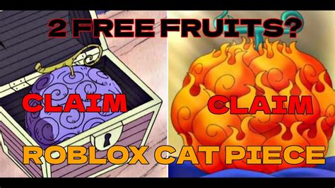 How To Get The 2 Free Fruits On Cat Piece Roblox Youtube