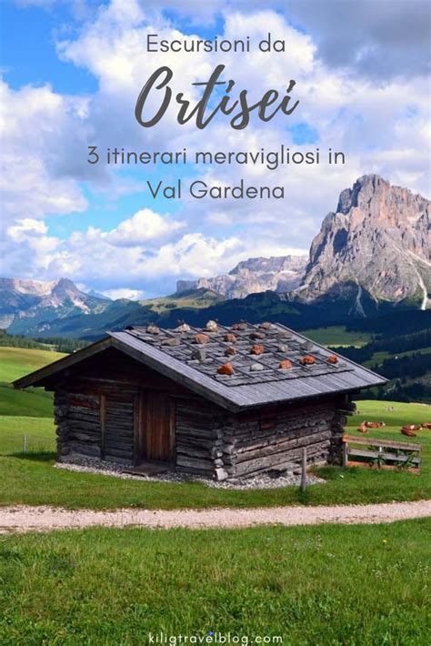 Ortisei è un sopraffino campo base per itinerari di tutti i tipi e