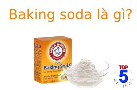 Baking Soda Là Gì Review Công Dụng Giá Bán Nơi Bán