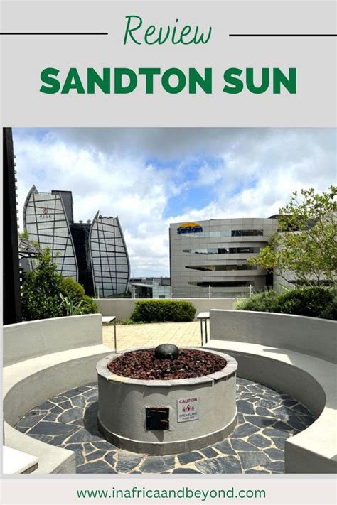 Sandton Sun Review – The Grande Dame of Sandton