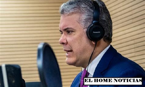 Iván Duque Afirma Que El Segundo Trimestre Del Año Traerá Grandes Retos Para La Economía