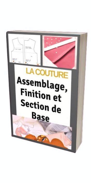 La Couture Assemblage Finitions Et Section De Base