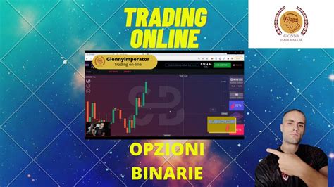 Come Fare Trading Con Le Opzioni Binarie Si Ritorna In Pista Youtube