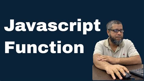 Declare And Calling A Javascript Function Function Types Function Vs