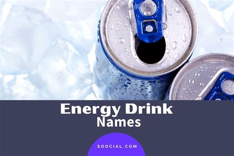 965 Energy Drink Name Ideas to Charge Up Your Sales - Soocial