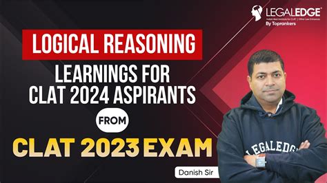 Logical Reasoning Preparation Learnings For Clat 2024 Aspirants From