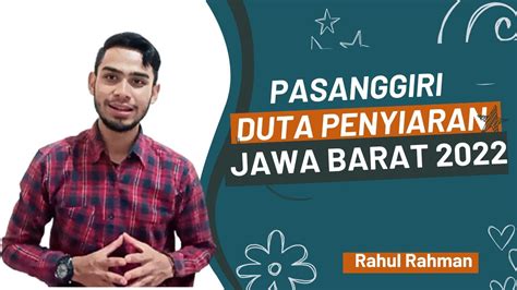 PASANGGIRI DUTA PENYIARAN JAWA BARAT 2022 Rahul Rahman Purwakarta