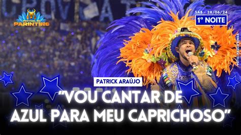 BOI CAPRICHOSO PATRICK ARAÚJO EMOCIONA NA 1ª NOITE 28 06 2024 YouTube