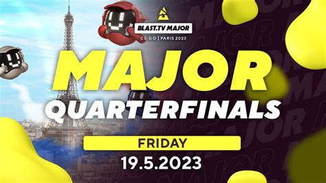 Blast Tv Major Champions Stage Quarterfinals Day Youtube