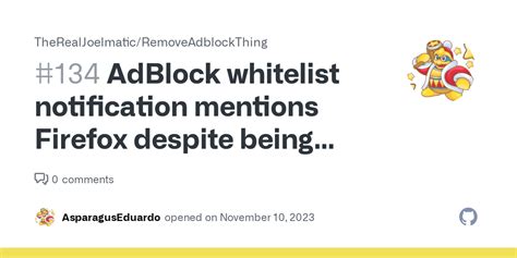 Adblock Whitelist Notification Mentions Firefox Despite Being Used In