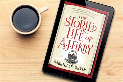 Book Review | THE STORIED LIFE OF A.J. FIKRY by Gabrielle Zevin | The ...