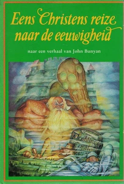 Eens Christens Reize Naar De Eeuwigheid Boekhandel Hazeleger Ede