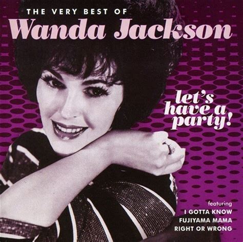 Buy Lets Have A Party The Very Best Of Wanda Jackson Online Sanity