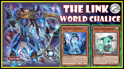 Yugioh Duel Links World Chalice Deck New Support Combo With