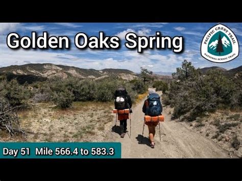 PCT 2023 Day 51 Hwy 58 Overpass Tehachapi To Golden Oaks Spring