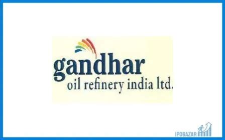 Gandhar Oil Refinery India IPO GMP, Grey Market Premium, Kostak ...