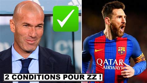 ZIDANE POSE 2 CONDITIONS POUR SON RETOUR SUR UN BANC LE DETAIL DU