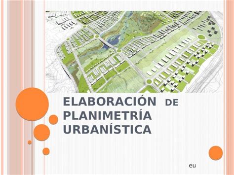 PPTX 0 PROCESO ELABORACIÓN DEL PLANIMETRÍA URBANÍSTICA DOKUMEN TIPS