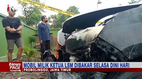 Mobil Milik Ketua LSM Di Probolinggo Dibakar Orang Tak Dikenal