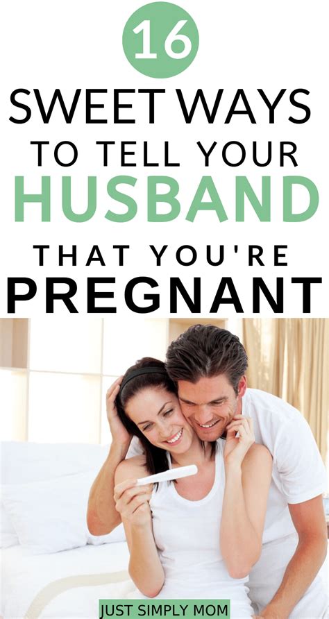 32 Sweet Ways To Tell Your Husband Youre Pregnant Pregnancy