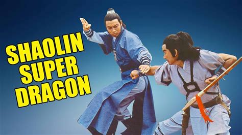 Wu Tang Collection Shaolin Super Dragon Youtube