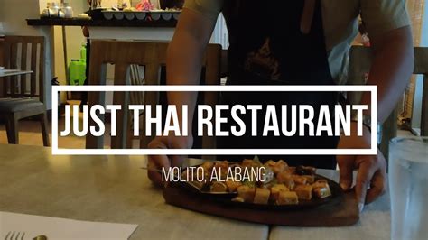 Food Vlog Just Thai Restaurant In Molito Youtube